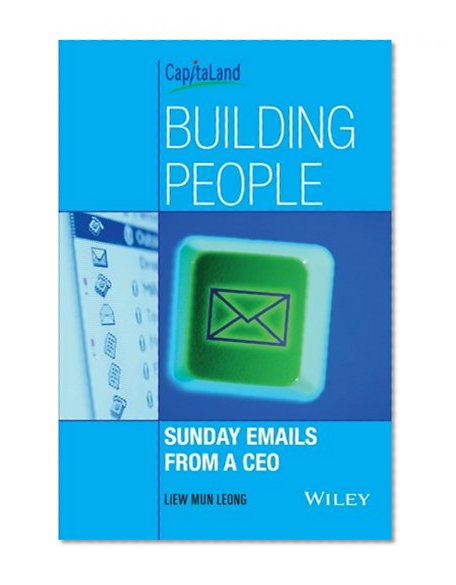 Building People: Sunday Emails from a CEO