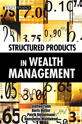 Structured Products in Wealth Management (Wiley Finance)
