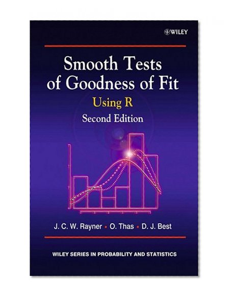 Smooth Tests of Goodness of Fit: Using R (Wiley Series in Probability and Statistics)