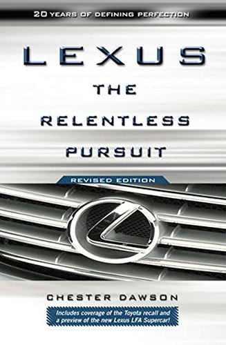 Lexus: The Relentless Pursuit
