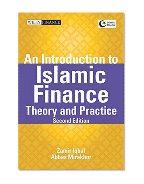 An Introduction to Islamic Finance: Theory and Practice