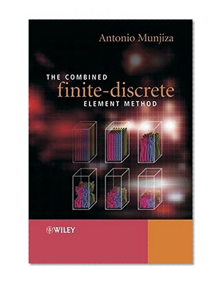 The Combined Finite-Discrete Element Method