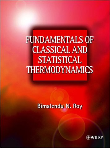 Fundamentals of Classical and Statistical Thermodynamics