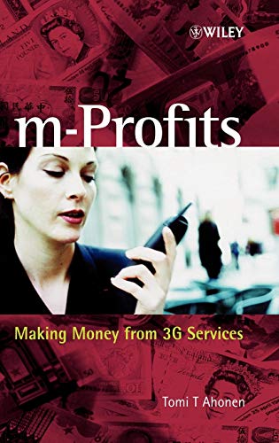 m-Profits: Making Money from 3G Services