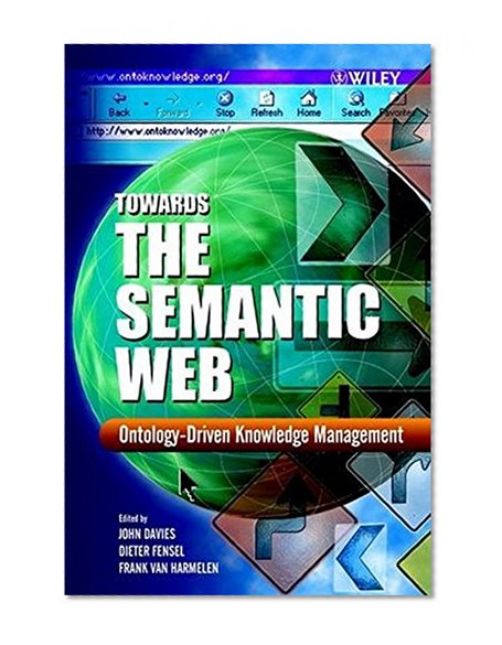 Towards the Semantic Web: Ontology-driven Knowledge Management