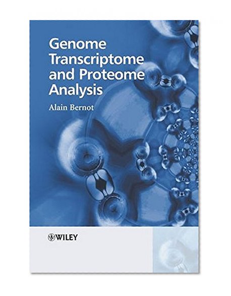 Genome Transcriptome and Proteome Analysis