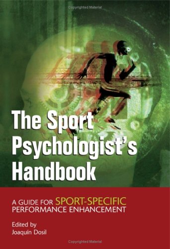 The Sport Psychologist's Handbook: A Guide for Sport-Specific Performance Enhancement