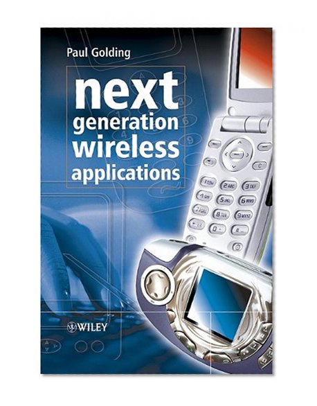 Next Generation Wireless Applications