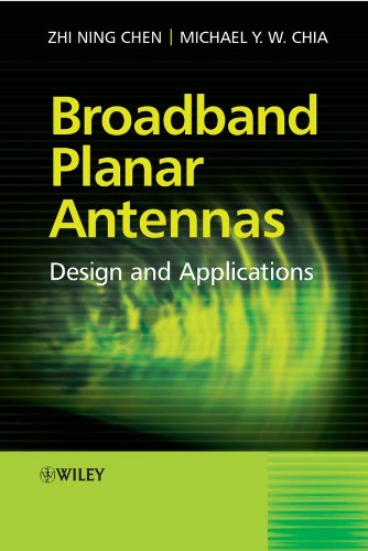Book Cover Broadband Planar Antennas: Design and Applications