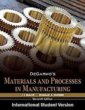 Degarmo's Materials and Processes in Manufacturing: International Student Version
