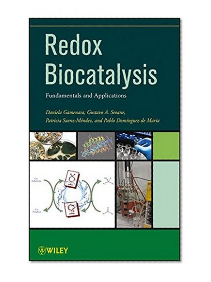 Redox Biocatalysis: Fundamentals and Applications