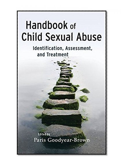 Handbook of Child Sexual Abuse: Identification, Assessment, and Treatment