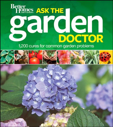 Better Homes and Gardens Ask the Garden Doctor (Better Homes & Gardens Cooking)