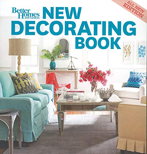 Book Cover New Decorating Book, 10th Edition (Better Homes and Gardens) (Better Homes and Gardens Home) (Better Homes & Gardens Decorating)