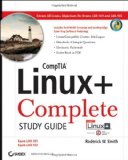 CompTIA Linux+ Complete Study Guide Authorized Courseware: Exams LX0-101 and LX0-102