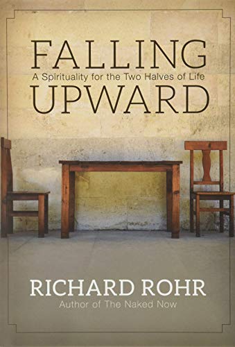 Book Cover Falling Upward: A Spirituality for the Two Halves of Life