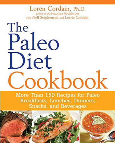 Book Cover The Paleo Diet Cookbook: More Than 150 Recipes for Paleo Breakfasts, Lunches, Dinners, Snacks, and Beverages