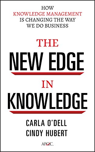 Book Cover The New Edge in Knowledge: How Knowledge Management Is Changing the Way We Do Business