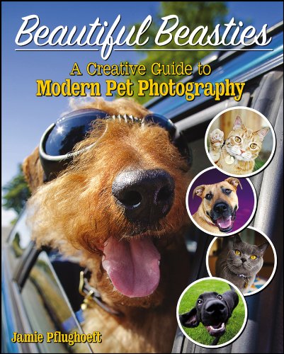 Book Cover Beautiful Beasties: A Creative Guide to Modern Pet Photography