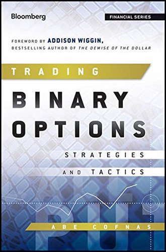 Abe cofnas trading binary options strategies and tactics pdf