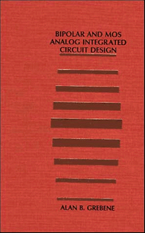 Bipolar and MOS Analog Integrated Circuit Design