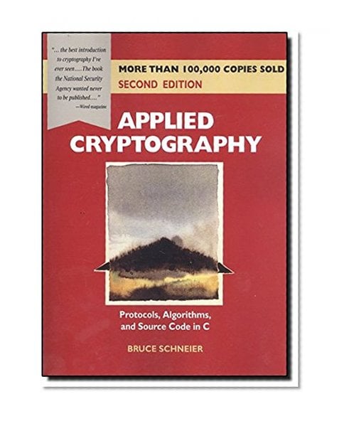 Book Cover Applied Cryptography: Protocols, Algorithms, and Source Code in C
