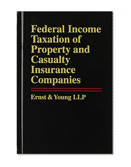 Federal Income Taxation of Property and Casualty Insurance Companies