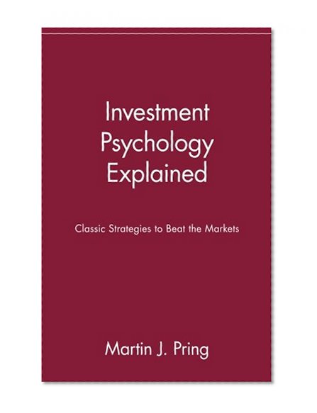 Investment Psychology Explained: Classic Strategies to Beat the Markets