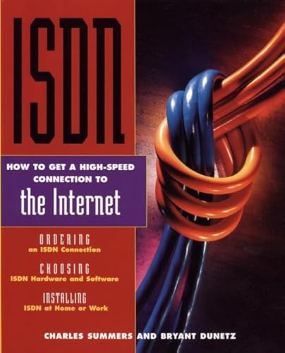 ISDN: How to Get a High-Speed Connection to the Internet