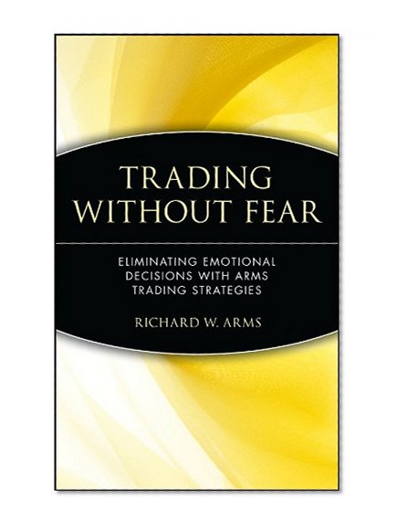Trading Without Fear: Eliminating Emotional Decisions with Arms Trading Strategies