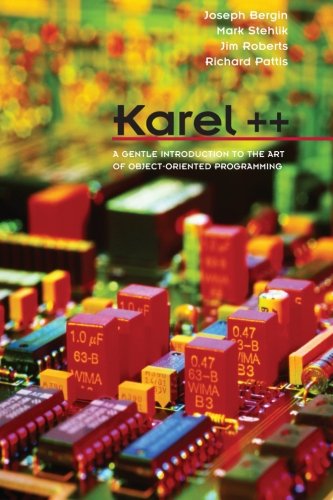 Karel++: A Gentle Introduction to the Art of Object-Oriented Programming
