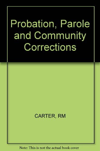 Probation, Parole and Community Corrections