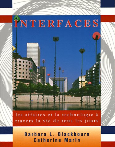 Interfaces: les affaires et la technologie ÃƒÂ  travers la vie de tous les jours