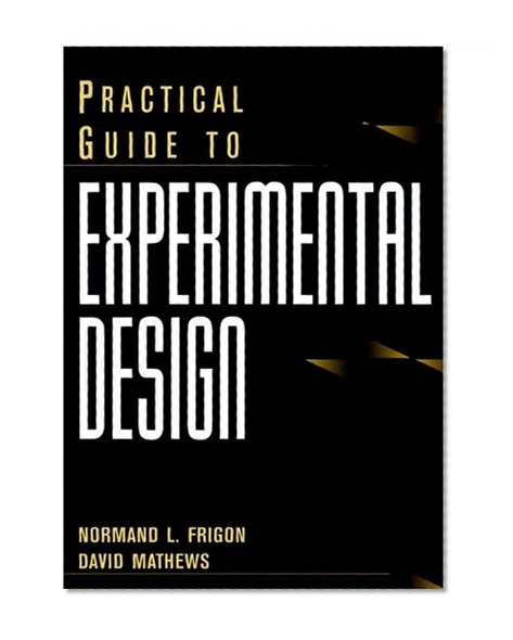 Practical Guide to Experimental Design