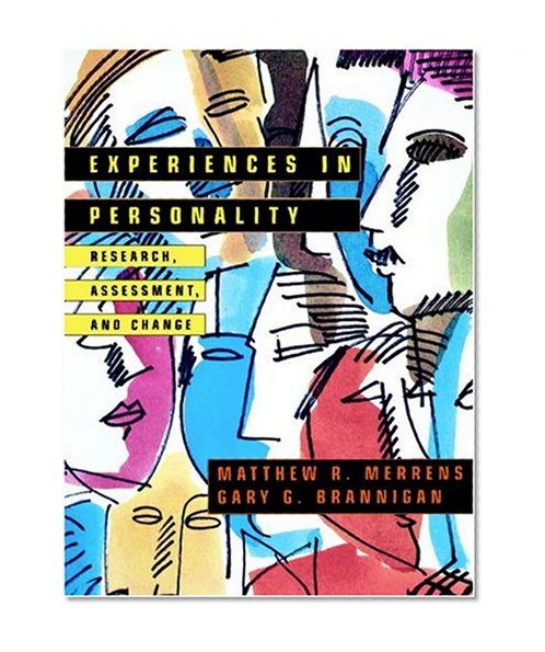 Experiences in Personality: Research, Assessment, and Change (Electrostatic Applications Series; 14)