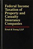 Federal Income Taxation of Property and Casualty Insurance Companies