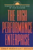The High Performance Enterprise: Reinventing the People Side of Your Business