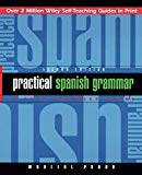 Practical Spanish Grammar: A Self-Teaching Guide, 2nd Edition