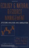 Ecology and Natural Resource Management: Systems Analysis and Simulation