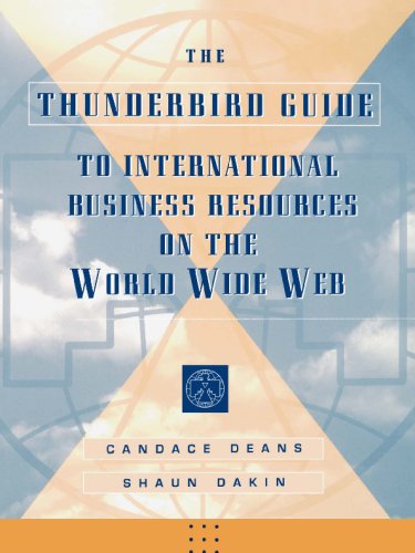 The Thunderbird Guide to International Business Resources on the World Wide Web