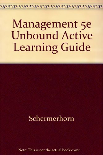 Management 5e Unbound Active Learning Guide
