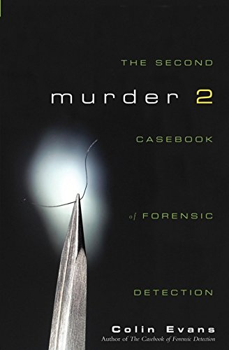 Book Cover Murder Two: The Second Casebook of Forensic Detection