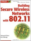 Building Secure Wireless Networks with 802.11