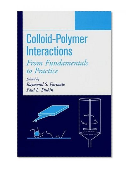 Colloid-Polymer Interactions: From Fundamentals to Practice