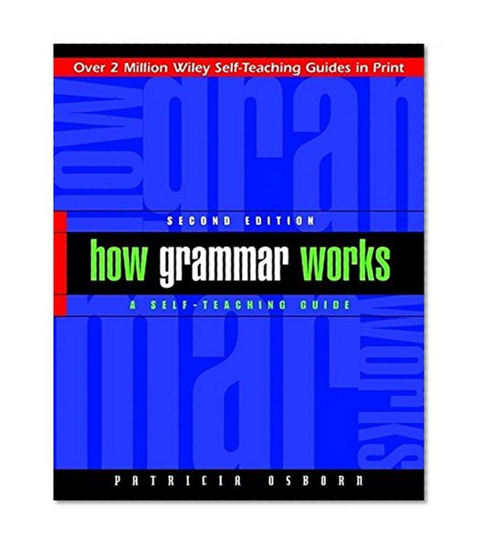 Book Cover How Grammar Works: A Self-Teaching Guide