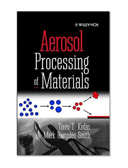 Aerosol Processing of Materials