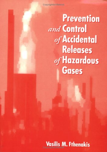 Prevention and Control of Accidental Releases of Hazardous Gases