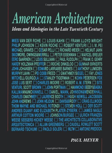 American Architecture: Ideas and Ideologies in the Late Twentieth Century