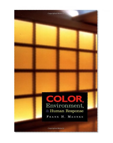 Color, Environment, & Human Response