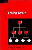 Basic Guide to System Safety (Wiley Basic Guide Series)
